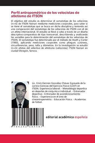 Perfil antropométrico de los velocistas de atletismo de ITSON Perfil antropométrico de los velocistas de atletismo de ITSON