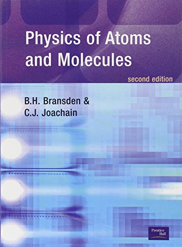 Physics of Atoms and Molecules