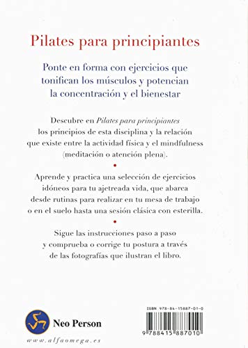 Pilates Para Principiantes. Ponte En Forma Y Potencia Tu Concentración Y Bienestar Pilates Para Principiantes. Ponte En Forma Y Potencia Tu Concentración Y Bienestar