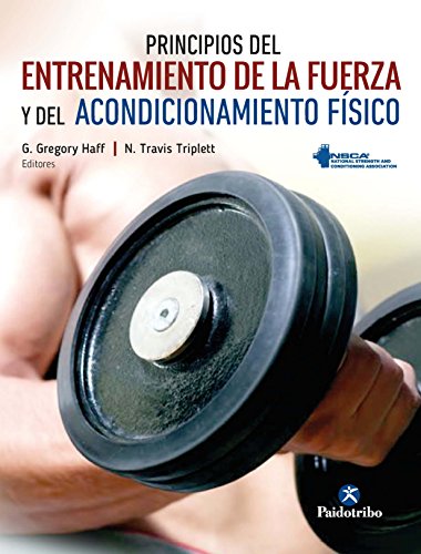 Principios del entrenamiento de la fuerza y del acondicionamiento físico NSCA (Color) (Entrenamiento deportivo nº 1)