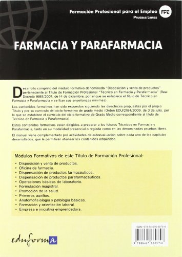 Pruebas Libres Para La Obtención Del Título De Técnico De Farmacia Y Parafarmacia: Disposición Y Venta De Productos. Ciclo Formativo De Grado Medio: Farmacia Y Parafarmacia (Pp - Practico Profesional)