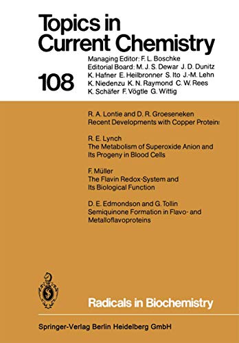 Radicals in Biochemistry: 108 (Topics in Current Chemistry)
