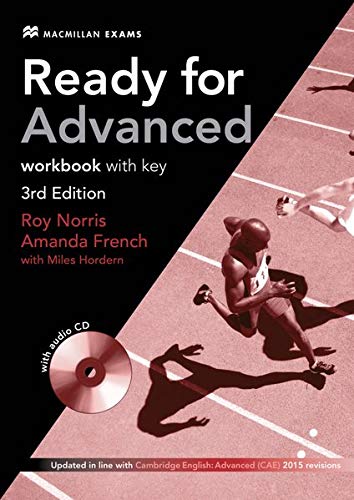 Ready for CAE: Ready for Advanced. Workbook with Audio-CD and Key Ready for CAE: Ready for Advanced. Workbook with Audio-CD and Key