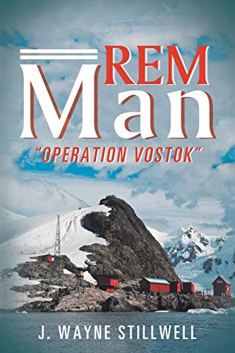 REM Man: “Operation Vostok”
