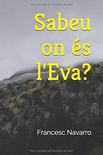Sabeu on és l'Eva?