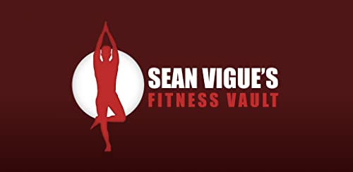 Sean Vigue's - Fitness Vault Sean Vigue's - Fitness Vault