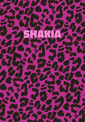 Shakia: Personalized Pink Leopard Print Notebook (Animal Skin Pattern). College Ruled (Lined) Journal for Notes, Diary, Journaling. Wild Cat Theme Design with Cheetah Fur Graphic