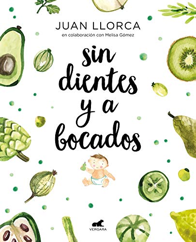Sin dientes y a bocados (Libro práctico) Sin dientes y a bocados (Libro práctico)