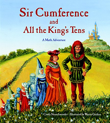 Sir Cumference and All the King's Tens (English Edition)