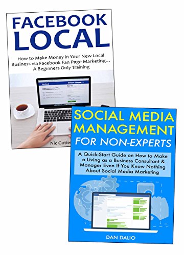 Social Media Local Business Marketing Combo: Use Social Media to Make Money While Working at Home (English Edition)