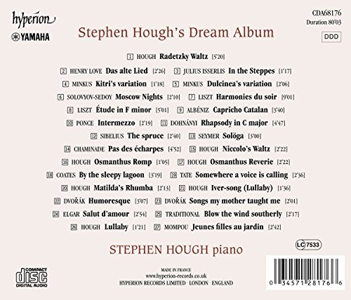 Stephen Hough's Dream Album : Oeuvres pour piano.