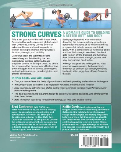 Strong Curves: A Woman's Guide to Building a Better Butt and Body Strong Curves: A Woman's Guide to Building a Better Butt and Body