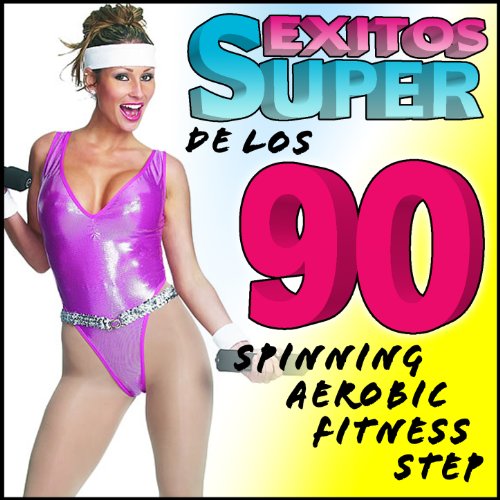 Super Éxitos de los 90. Spinning, Aerobic, Fitness, Step