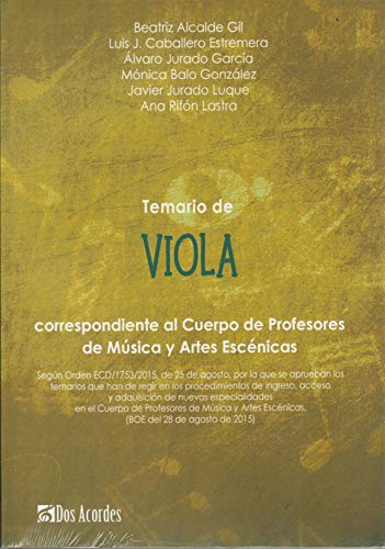 Temario de VIOLA: Correspondiente al Cuerpo de Profesores de Música y Artes Escénicas