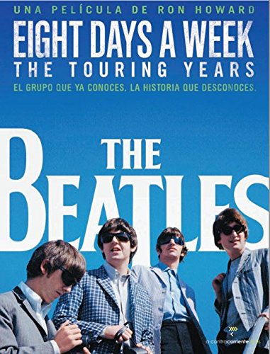 The Beatles: Eight Days a Week - The Touring Years  (Edición Especial Deluxe: 2 DVD + Libreto 64 pág.)