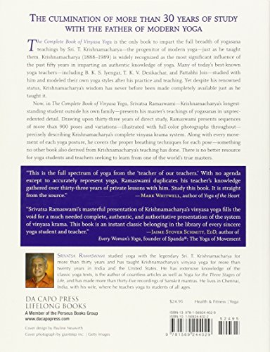 The Complete Book of Vinyasa Yoga: The Authoritative Presentation-Based on 30 Years of Direct Study Under the Legendary Yoga Teacher Krishnamacha The Complete Book of Vinyasa Yoga: The Authoritative Presentation-Based on 30 Years of Direct Study Under the Legendary Yoga Teacher Krishnamacha