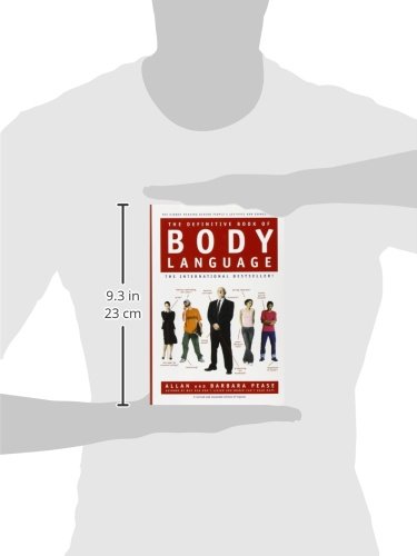 The Definitive Book of Body Language: The Hidden Meaning Behind People's Gestures and Expressions
