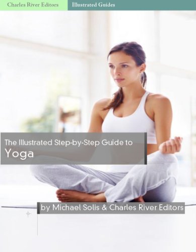 The Illustrated Step-By-Step Guide to Yoga (English Edition)