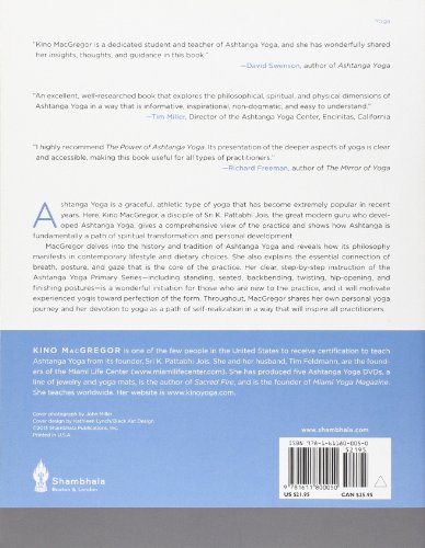 The Power of Ashtanga Yoga: Developing a Practice That Will Bring You Strength, Flexibility, and Inner Peace--Includes the Complete Primary Series