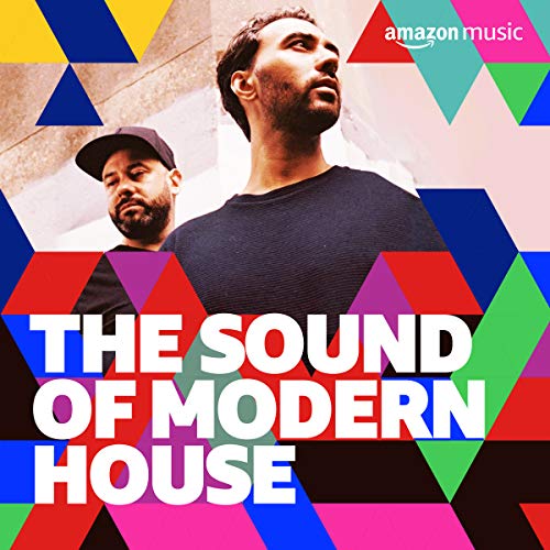 The Sound of Modern House The Sound of Modern House