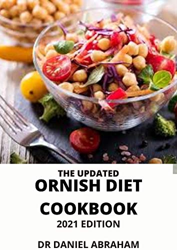THE UPDATED ORNISH DIET COOKBOOK. 2021 EDITION (English Edition)