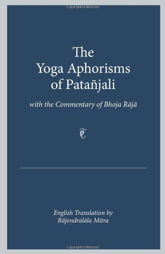 The Yoga Aphorisms of Patanjali by Rajendralala Mitra (2006-10-30)
