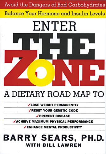 The Zone: A Revolutionary Life Plan to Put Your Body in Total Balance for Permanent Weight Loss (English Edition)
