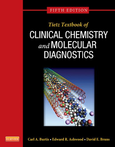 Tietz Textbook of Clinical Chemistry and Molecular Diagnostics - E-Book (English Edition) Tietz Textbook of Clinical Chemistry and Molecular Diagnostics - E-Book (English Edition)