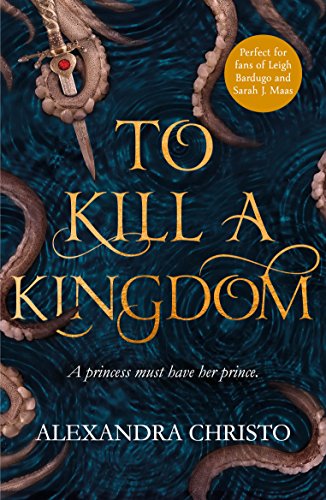 To Kill a Kingdom (English Edition) To Kill a Kingdom (English Edition)