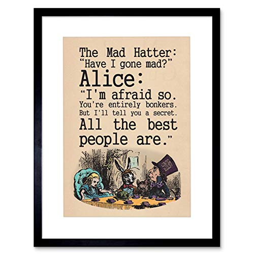 Wee Blue Coo Alice In Wonderland Framed Art Print Mad Hatter Tea Party Quote Poster Gift with Wall Hangers Wee Blue Coo Alice In Wonderland Framed Art Print Mad Hatter Tea Party Quote Poster Gift with Wall Hangers