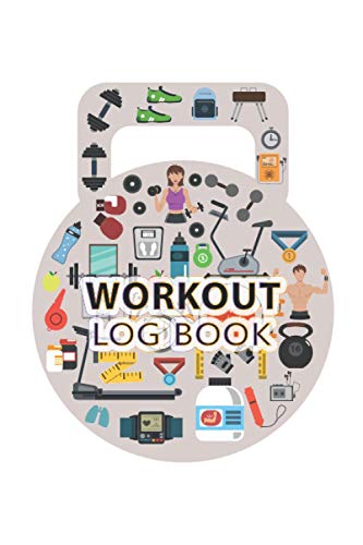 Workout Log book: Train rite Bodybuilding Notebook, Simple Muscles Workout Book, Fitness Journal Log Notebook, Fitness Workout record cardiovascular activity (An Exercise Log Book)