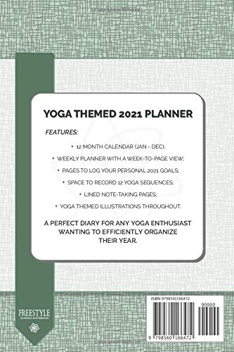 Yoga 2021 Planner: Dated Diary / Journal For Yoga Lovers | Weekly and Monthly Calendar Layouts