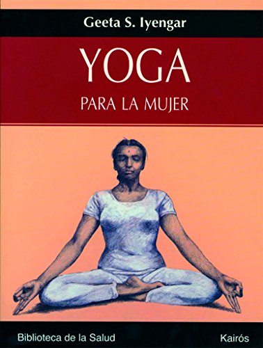 Yoga para la mujer (Biblioteca de la Salud)