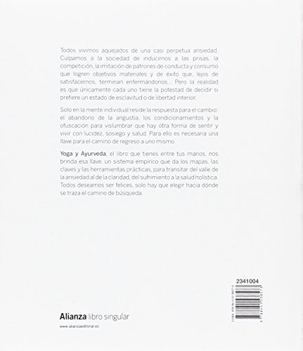 Yoga y Ayurveda. De la ansiedad a la salud integral (Libros Singulares) Yoga y Ayurveda. De la ansiedad a la salud integral (Libros Singulares)