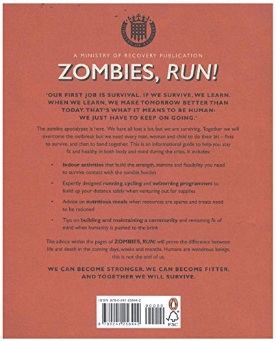 Zombies Run! Keeping Fit And Living Well In the Current Zombie Emergency Zombies Run! Keeping Fit And Living Well In the Current Zombie Emergency