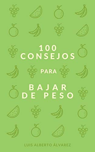 100 Consejos para bajar de peso