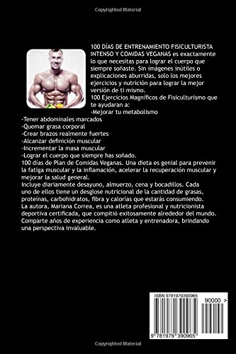 100 DIAS DE ENTRENAMIENTO FISICULTURISTA INTENSO y COMIDAS VEGANAS: EJERCICIOS GENIALES De FISICULTURISMO CON NUTRICION VEGANA DIARIA 100 DIAS DE ENTRENAMIENTO FISICULTURISTA INTENSO y COMIDAS VEGANAS: EJERCICIOS GENIALES De FISICULTURISMO CON NUTRICION VEGANA DIARIA