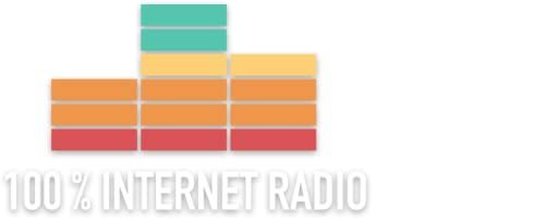 100% INTERNET RADIO 100% INTERNET RADIO