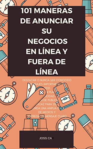 101 MANERAS DE ANUNCIAR SU NEGOCIOS ONLINE Y FUERA DE LÍNEA