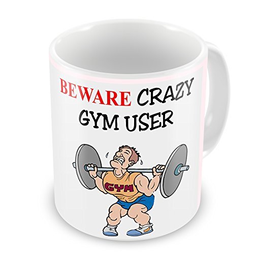 11 Ounces Coffee Mug, Beware Crazy GYM USER Funny Novelty Gift Mug 11oz
