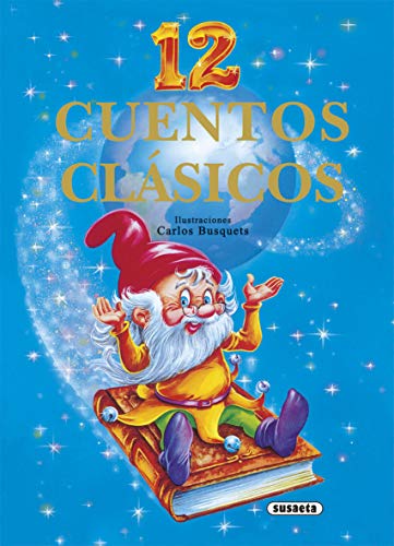 12 Cuentos Clasicos 12 Cuentos Clasicos