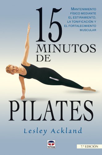 15 Minutos de Pilates 15 Minutos de Pilates