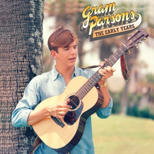 2-Early Years 1 by GRAM PARSONS 2-Early Years 1 by GRAM PARSONS