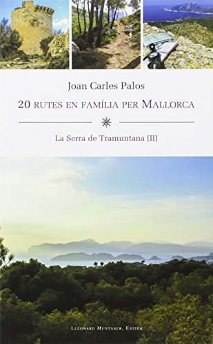 20 Rutes en família per Mallorca