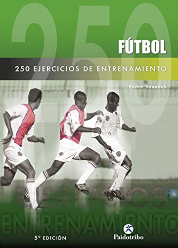 250 ejercicios de entrenamiento (Fútbol)