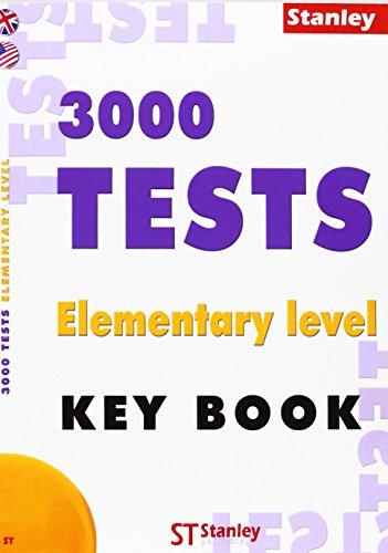 3000 Tests Elementary + Key (pack) (Ingles) 3000 Tests Elementary + Key (pack) (Ingles)