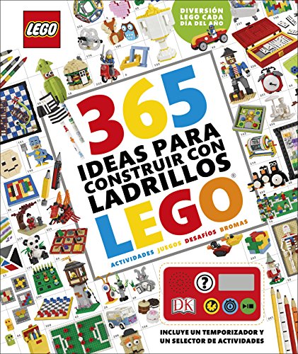 365 ideas para construir con ladrillos LEGO®: Diversión LEGO cada día del año