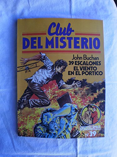 39 ESCALONES / EL VIENTO EN EL PORTICO 39 ESCALONES / EL VIENTO EN EL PORTICO