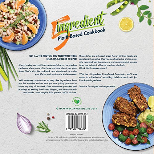5-Ingredient Plant-Based Cookbook: 76 Easy & Delicious High-Protein Recipes (Suitable for Vegans & Vegetarians)