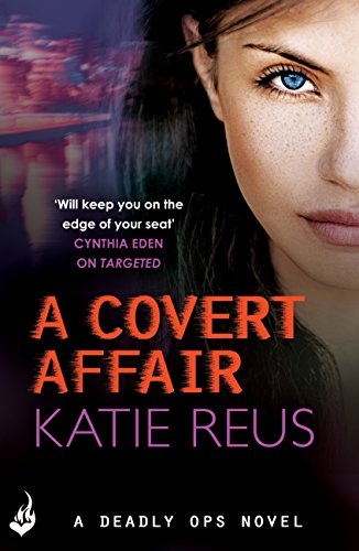 A Covert Affair: Deadly Ops 5 (A series of thrilling, edge-of-your-seat suspense) (English Edition)
